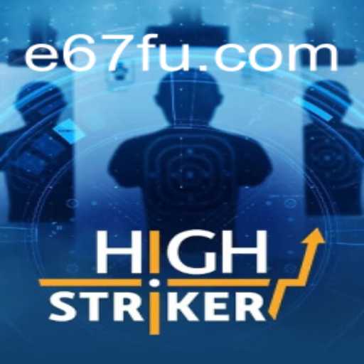 Descubra o emocionante mundo de HighStriker: regras, introdução e conexão com e67.com
