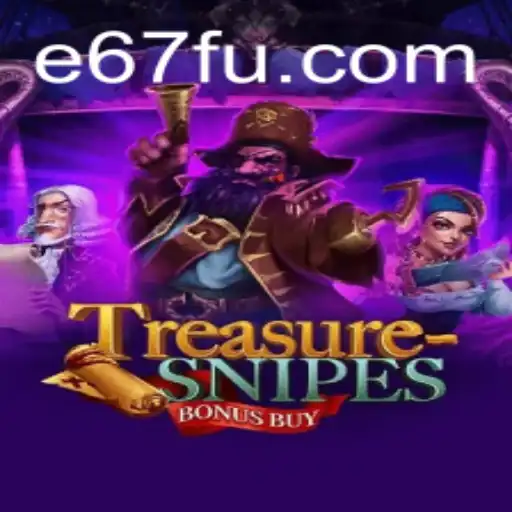 Descubra o Fascinante Mundo de TreasuresnipesBonusBuy no e67.com